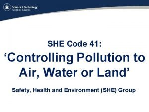 SHE Code 41 Controlling Pollution to Air Water