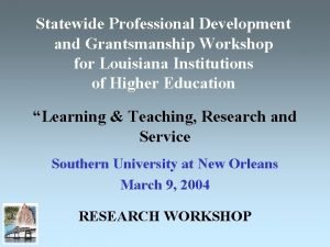 Statewide Professional Development and Grantsmanship Workshop for Louisiana
