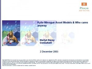 Kylie Minogue Asset Models Who cares anyway Martyn
