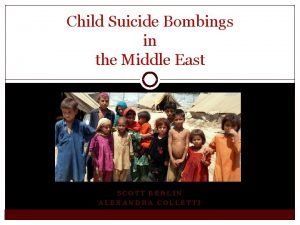 Child Suicide Bombings in the Middle East SCOTT