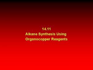 14 11 Alkane Synthesis Using Organocopper Reagents Lithium