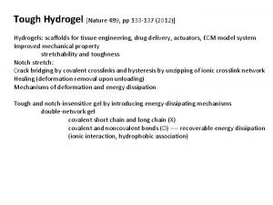 Tough Hydrogel Nature 489 pp 133 137 2012