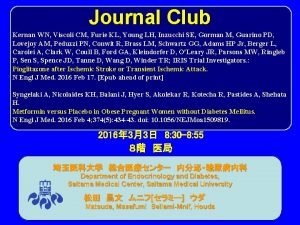 Journal Club Kernan WN Viscoli CM Furie KL