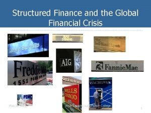 Structured Finance and the Global Financial Crisis Feb