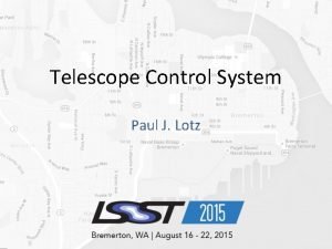 Telescope Control System Paul J Lotz Scope 2