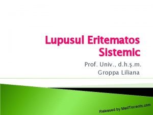 Lupusul Eritematos Sistemic Prof Univ d h m