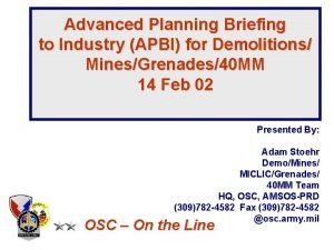 Advanced Planning Briefing to Industry APBI for Demolitions