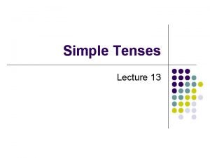 Lecture on tenses