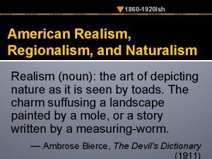 Realism v naturalism