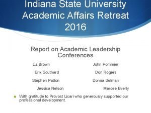 Indiana State University Academic Affairs Retreat 2016 Report