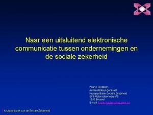 Naar een uitsluitend elektronische communicatie tussen ondernemingen en