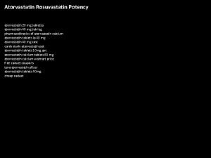 Atorvastatin Rosuvastatin Potency atorvastatin 20 mg tabletta atorvastatin