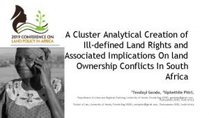 A Cluster Analytical Creation of Illdefined Land Rights