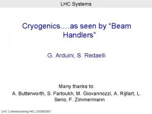 LHC Systems Cryogenics as seen by Beam Handlers