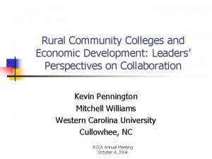 Rural Community Colleges and Economic Development Leaders Perspectives