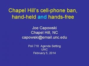 Chapel Hills cellphone ban handheld and handsfree Joe