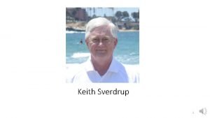 Keith Sverdrup 1 HELPFUL HINTS for proposal writing