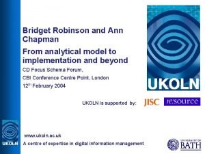 Bridget Robinson and Ann Chapman From analytical model