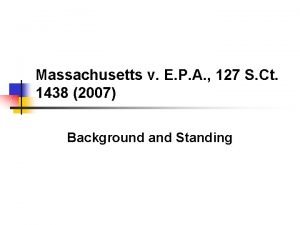 Massachusetts v E P A 127 S Ct
