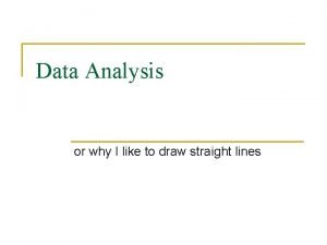 Data Analysis or why I like to draw