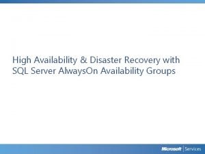 Sql server high availability and disaster recovery