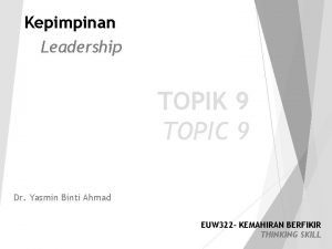 Topik leadership Topik leadership