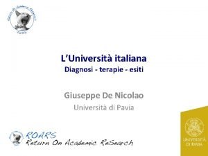 LUniversit italiana Diagnosi terapie esiti Giuseppe De Nicolao