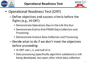 Operational Readiness Test Operational Readiness Test ORT Define Operational Readiness Test Operational Readiness Test ORT Define