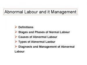 Stages of normal labour
