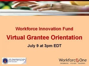 Workforce innovation fund