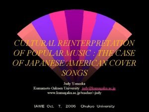 CULTURAL REINTERPRETATION OF POPULAR MUSIC THE CASE OF