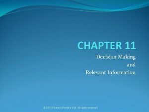 Decision making and relevant information