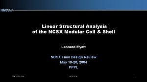 Linear Structural Analysis of the NCSX Modular Coil