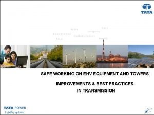 SAFE WORKING ON EHV EQUIPMENT AND Presentation Title