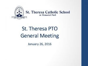 St Theresa PTO General Meeting January 26 2016