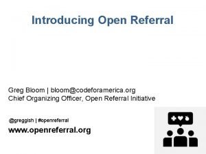 Greg bloom open referral