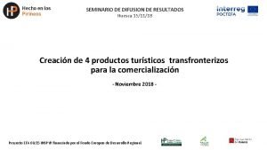 SEMINARIO DE DIFUSION DE RESULTADOS Huesca 151118 Creacin