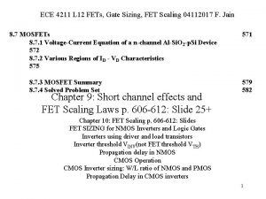 ECE 4211 L 12 FETs Gate Sizing FET