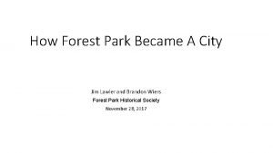 How Forest Park Became A City Jim Lawler