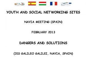 YOUTH AND SOCIAL NETWORKING SITES NAVIA MEETING SPAIN