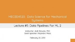 MECEE 4520 Data Science for Mechanical Systems Lecture