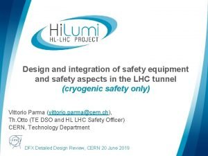 Design and integration of safety equipment and safety