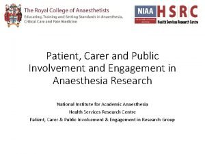 Patient Carer and Public Involvement and Engagement in