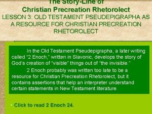 The StoryLine of Christian Precreation Rhetorolect LESSON 3