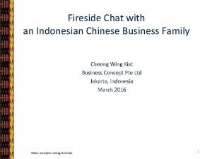 Fireside Chat with an Indonesian Chinese Business Family