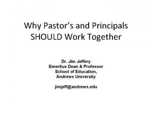 Why Pastors and Principals SHOULD Work Together Dr