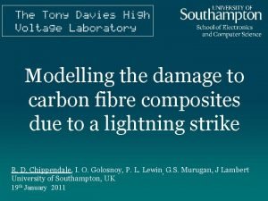 Modelling the damage to carbon fibre composites due