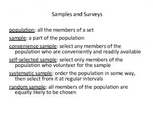 Samples and Surveys population all the members of