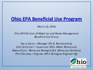 Ohio EPA Beneficial Use Program March 22 2018