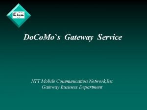 Do Co Mos Gateway Service NTT Mobile Communication